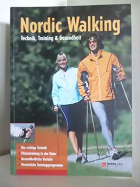 Couverture du produit · Nordic Walking. Technik, Training & Gesundheit