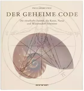 Couverture du produit · Der Geheime Code: Die rätselhafte Formel, die Kunst, Natur und Wissenschaft bestimmt
