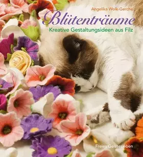 Couverture du produit · Blütenträume: Kreative Gestaltungsideen aus Filz