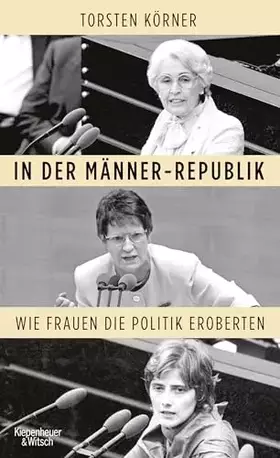 Couverture du produit · In der Männer-Republik: Wie Frauen die Politik eroberten