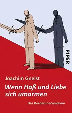 Couverture du produit · Wenn Haß und Liebe sich umarmen: Das Borderline-Syndrom