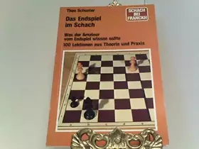 Couverture du produit · Das Endspiel im Schach :(Sn3t) was d. Amateur vom Endspiel wissen sollte  Regeln u. Beisp.  [115 Diagr. u. Teildiagr. im Text]