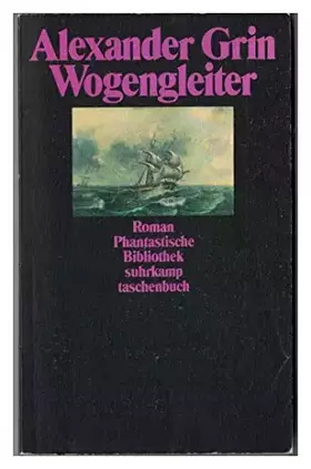 Couverture du produit · Wogengleiter: Roman. Mit einem Vorwort von Leonid Borissow. Deutsche Bearbeitung durch Hanns A. Windorf (suhrkamp taschenbuch)
