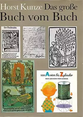 Couverture du produit · Das große Buch vom Buch. Eine Geschichte des Buches und des Buchgewerbes von den Anfängen bis heute