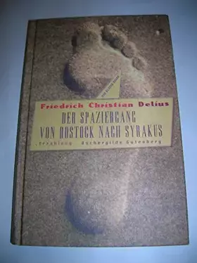 Couverture du produit · Der Spaziergang von Rostock nach Syrakus.