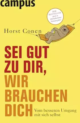 Couverture du produit · Sei gut zu dir, wir brauchen dich: Vom besseren Umgang mit sich selbst