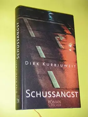 Couverture du produit · Schussangst: Roman