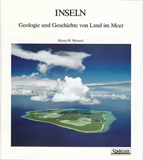 Couverture du produit · Inseln: Geologie und Geschichte von Land im Meer (Spektrum der Wissenschaft Bibliothek)