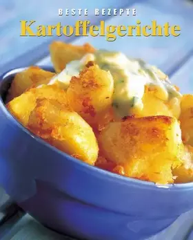 Couverture du produit · Kartoffelgerichte. Beste Rezepte