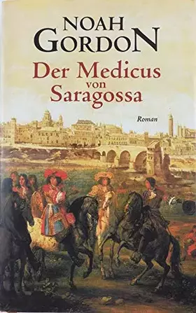 Couverture du produit · Noah Gordon: Der Medicus von Saragossa
