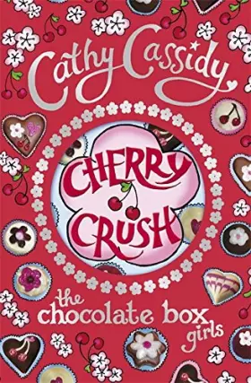 Couverture du produit · Chocolate Box Girls: Cherry Crush