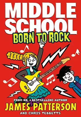 Couverture du produit · Middle School: Born to Rock: (Middle School 11)