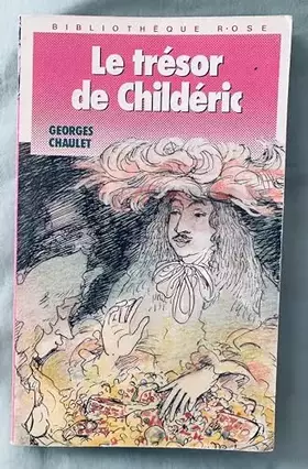 Couverture du produit · Le trésor de Childéric