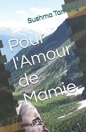 Couverture du produit · Pour l'Amour de Mamie (French Edition)