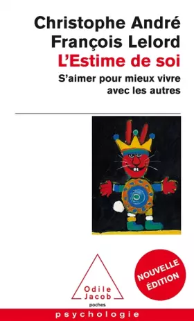 Couverture du produit · L'Estime de soi : S'aimer pour mieux vivre avec les autres