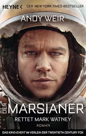 Couverture du produit · Der Marsianer: Rettet Mark Watney - Roman