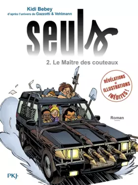 Couverture du produit · Seuls - tome 02 : Le maître des couteaux (2)
