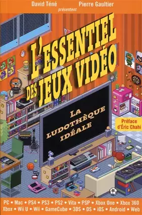 Couverture du produit · L ESSENTIEL DES JEUX VIDEO: LA LUDOTHEQUE IDEALE