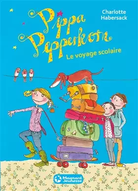 Couverture du produit · Pippa Pepperkorn - Le Voyage scolaire (4)