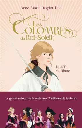 Couverture du produit · Les Colombes du Roi Soleil : Le défi de Diane (Tome 15)