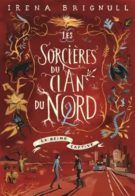 Couverture du produit · LES SORCIERES DU CLAN DU NORD - 2 LA REINE CAPTIVE