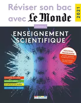 Couverture du produit · Réviser son bac avec le Monde : Enseignement scientifique 2021