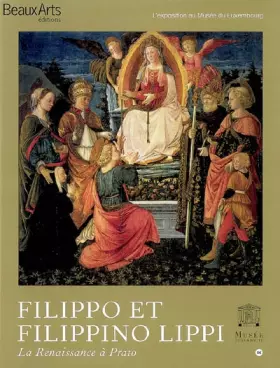 Couverture du produit · Filippo et Filippino Lippi: La Renaissance à Prato