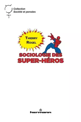 Couverture du produit · Sociologie des super-héros