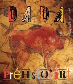 Couverture du produit · Préhistoire, Préhisto'art ! (Revue Dada n° 185)