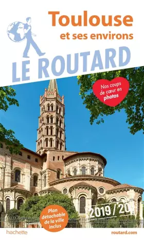 Couverture du produit · Guide du Routard Toulouse et ses environs 2019: La ville et ses environs