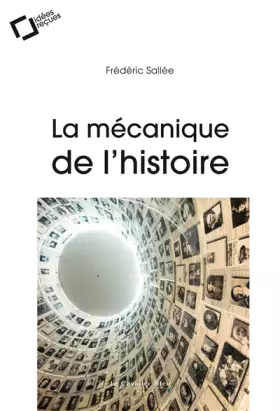Couverture du produit · La mécanique de l'histoire