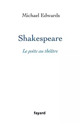 Couverture du produit · Shakespeare, le poète au théâtre