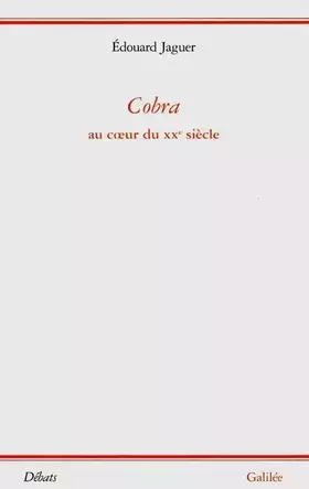 Couverture du produit · Cobra au coeur du XXe siècle