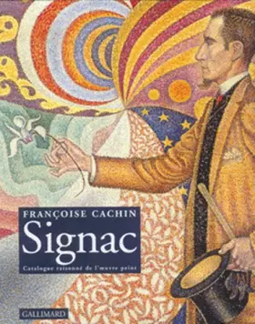 Couverture du produit · Signac: Catalogue raisonné de l'œuvre peint
