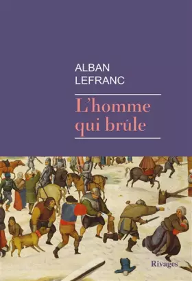 Couverture du produit · L'homme qui brûle