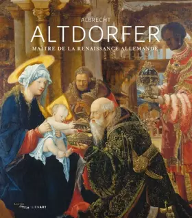 Couverture du produit · Albrecht Altdorfer: Maître de la Renaissance allemande