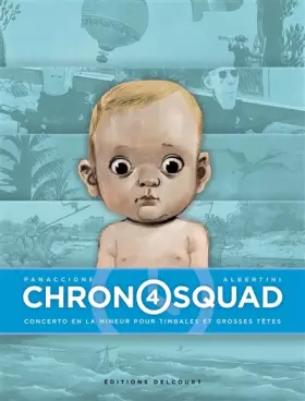 Couverture du produit · Chronosquad T04: Concerto en la mineur pour timbales et grosses têtes