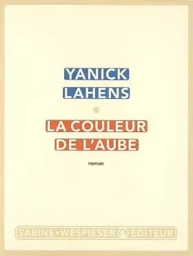 Couverture du produit · La couleur de l'aube
