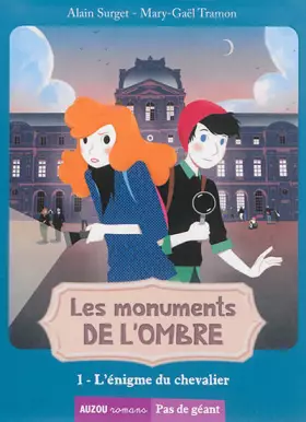 Couverture du produit · Les monuments de l'ombre (1er cycle) - tome 1, L'énigme du chevalier