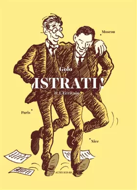 Couverture du produit · Istrati !: Ii. L'écrivain (nice - Paris - Moscou)