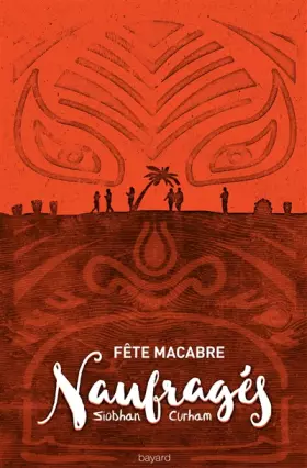 Couverture du produit · Naufragés, Tome 02: Fête macabre