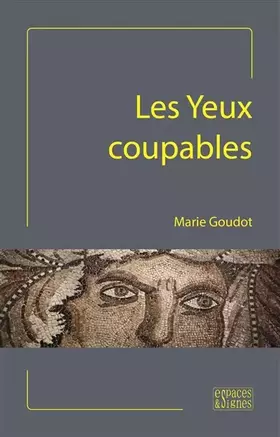 Couverture du produit · Les yeux coupables