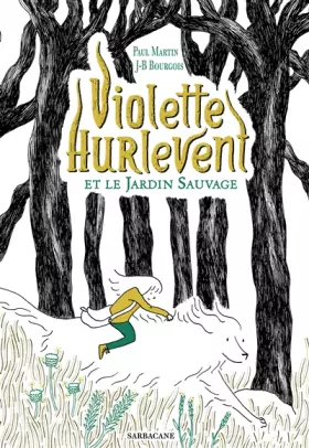 Couverture du produit · Violette Hurlevent et le jardin sauvage