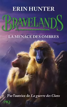 Couverture du produit · Bravelands, tome 04 : La menace des ombres (4)