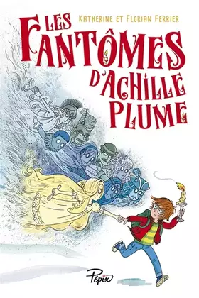 Couverture du produit · les fantomes d'achille plume