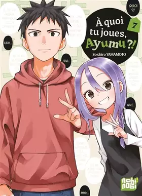 Couverture du produit · A quoi tu joues, Ayumu ?! T07