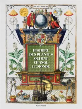 Couverture du produit · Histoire des plantes qui ont changé le monde