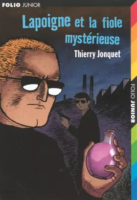 Couverture du produit · Lapoigne et la fiole mystérieuse