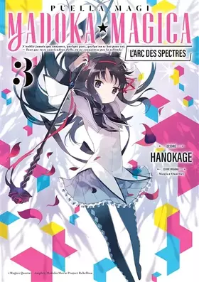 Couverture du produit · Puella Magi Madoka Magica : L'arc des Spectres - Tome 3