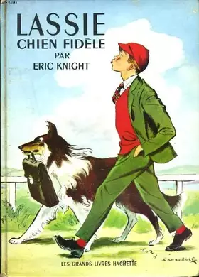 Couverture du produit · LASSIE, CHIEN FIDELE.